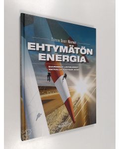 Kirjailijan Jan Aagaard käytetty kirja Ehtymätön energia