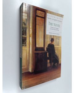 Kirjailijan Andrew Michael Roberts käytetty kirja The Novel : from its origins to the present day