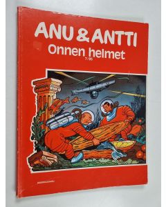 käytetty kirja Anu & Antti 7/85 : Onnen helmet