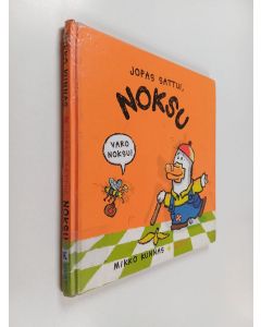 Kirjailijan Mikko Kunnas käytetty kirja Jopas sattui, Noksu