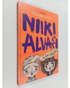 Kirjailijan Tiina Qvist käytetty kirja Niiki ja Alvari : lennokas keikahdus