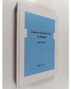 Kirjailijan Vuokko Heikura käytetty kirja Lessons on Finnish grammar in Finnish