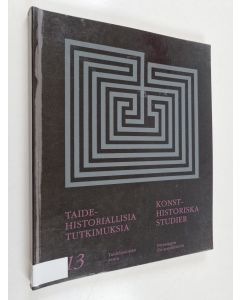 käytetty kirja Taidehistoriallisia tutkimuksia = Konsthistoriska studier 13