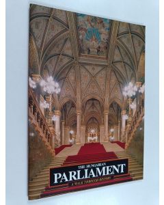 käytetty teos The hungarian parliament : a walk through history