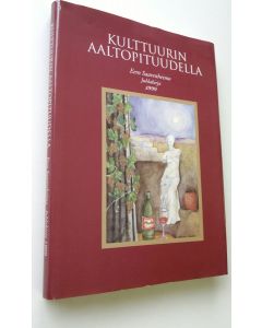 Tekijän Esko Leskinen käytetty kirja Kulttuurin aaltopituudella : juhlakirja Eero Saarenheimon täyttäessä 80 vuotta 21.6.1999