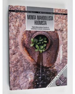 Kirjailijan Päivi Piispa käytetty kirja Monta mahdollista huomista : ympäristökasvatuksen filosofiaa ja esimerkkejä kestävästä elämäntavasta