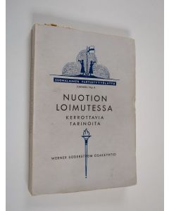 käytetty kirja Nuotion loimutessa : kerrottavia tarinoita