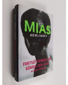 Kirjailijan Maria Eriksson käytetty kirja Mias hemlighet