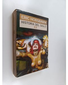 Kirjailijan Eric Hobsbawn käytetty kirja Historia del Siglo XX