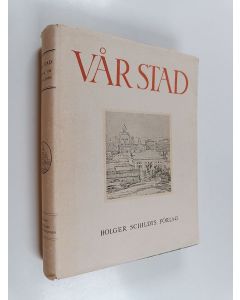 käytetty kirja Vår Stad : en bok om Helsingfors