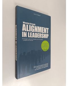 Kirjailijan Lars H. Nielsen käytetty kirja Winning Through Alignment in Leadership - Strategies and Technologies are Not Enough - People are the Key