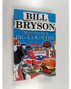Kirjailijan Bill Bryson käytetty kirja Notes from a Big Country