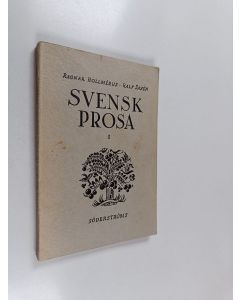 Kirjailijan Ragnar Hollmerus käytetty kirja Svensk prosa : läsebok för lärdomsskolan 1
