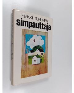Kirjailijan Heikki Turunen käytetty kirja Simpauttaja