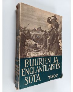 Kirjailijan Christiaan De Wet käytetty kirja Buurien ja englantilaisten sota (Liitteenä Etelä-Afrikan kartta)