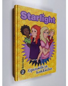 Kirjailijan Malin Stehn käytetty kirja Kipinöitä ja kukkoilua