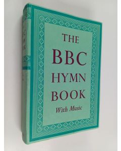 käytetty kirja The BBC Hymn Book with Music