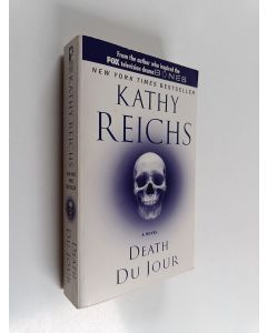 Kirjailijan Kathy Reichs käytetty kirja Death du jour