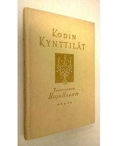 Tekijän Hilja Haahti  käytetty kirja Kodin kynttilät