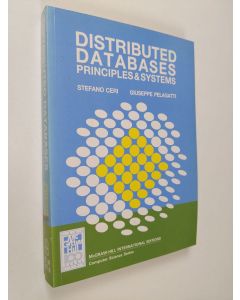 Kirjailijan Stefano Ceri käytetty kirja Distributed databases : principles and systems