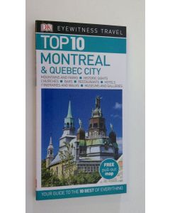 Kirjailijan Gregory B. Gallagher käytetty kirja Montreal and Quebec City : DK Eyewitness Top 10 Travel Guide