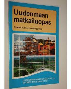 Tekijän Riitta Kallio  käytetty teos Uudenmaan matkailuopas
