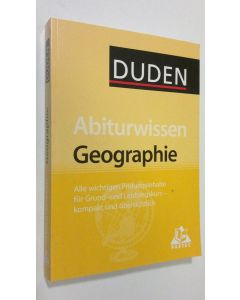 Kirjailijan Duden käytetty kirja Abiturwissen : Geographie