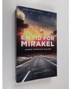 Kirjailijan Karen Thompson Walker käytetty kirja En tid för mirakel