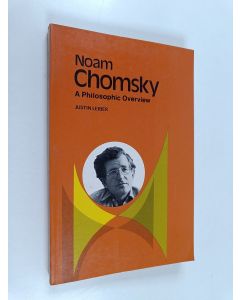 Kirjailijan Justin Leiber käytetty kirja Noam Chomsky - A Philosophic Overview