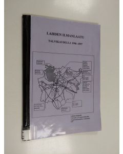 käytetty kirja Lahden ilmanlaatu talvikaudella 1996-1997