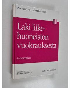 Kirjailijan Ari Kanerva käytetty kirja Laki liikehuoneiston vuokrauksesta
