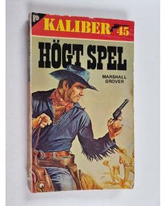 Kirjailijan Marshall Grover käytetty kirja Högt spel