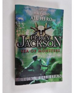 Kirjailijan Rick Riordan käytetty kirja Percy Jackson and the sea of monsters - Sea of monsters