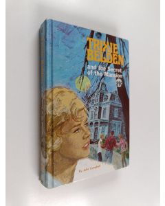 Kirjailijan Julie Campbell käytetty kirja Trixie Belden and the Secret of the Mansion