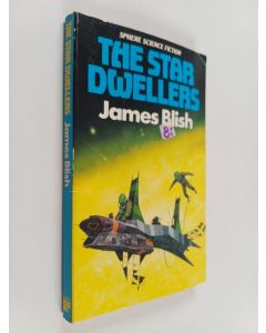 Kirjailijan James Blish käytetty kirja The star dwellers