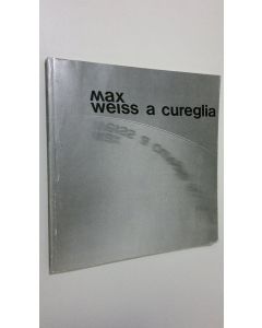 Kirjailijan Marcella Snider käytetty kirja Max Weiss a cureglia sculture 1954-1993