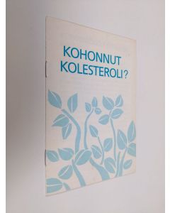 käytetty teos Kohonnut kolesteroli?