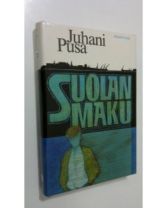 Kirjailijan Juhani Pusa käytetty kirja Suolan maku (ERINOMAINEN)