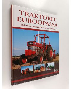 Kirjailijan Andrew Morland käytetty kirja Traktorit Euroopassa