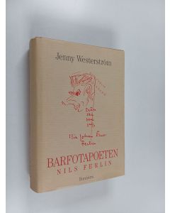 Kirjailijan Jenny Westerström käytetty kirja Barfotapoeten : Nils Ferlin
