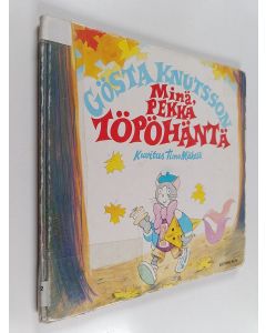 Kirjailijan Gösta Knutsson käytetty kirja Minä, Pekka Töpöhäntä