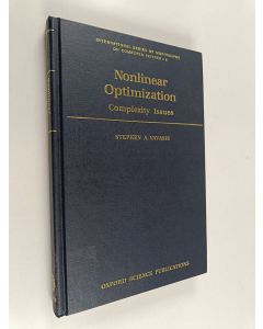Kirjailijan Stephen A. Vavasis käytetty kirja Nonlinear optimization : complexity issues