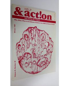 käytetty kirja Help & Action newsletter volume X, Number 49 Winter 1987 : Who, what, whenin the defence of liberty in the USSR and Eastern Europe
