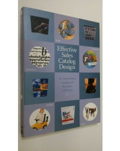 käytetty kirja Effective Sales Catalog Design : An International Catalog and Brochure Collection (ERINOMAINEN)