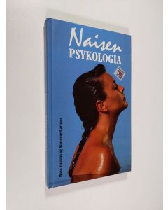 Kirjailijan Mona Eliasson & Marianne Carlsson käytetty kirja Naisen psykologia