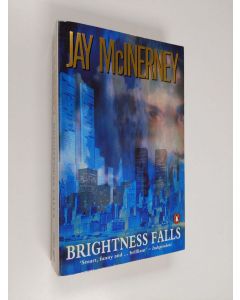 Kirjailijan Jay McInerney käytetty kirja Brightness falls
