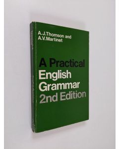Kirjailijan A. J. Thomson käytetty kirja A practical English grammar