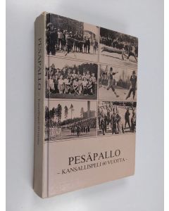 Kirjailijan Erkki Laitinen käytetty kirja Pesäpallo : kansallispeli 60 vuotta