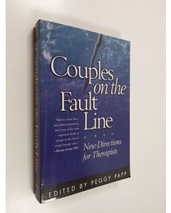Kirjailijan Peggy Papp käytetty kirja Couples on the Fault Line - New Directions for Therapists