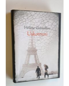 Kirjailijan Helene Gremillon käytetty kirja Uskottuni
